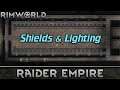 [117] Shields & Lighting | RimWorld 1.0 Raider Empire