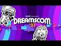Dreaming Your Dreams and then Arriving Fashionable Late at Dreamscon 21! Larkison Live Stream