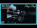 (FR) XCOM 2 - War Of The Chosen #21 : Opération Astre Infâme