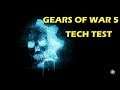 GEARS OF WAR 5 TECHNICAL TEST - PC