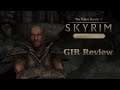 GIR Review - Skyrim