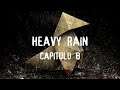 Heavy Rain | Gameplay Español | Capítulo 8: Conociendo el pasado del asesino del Origami