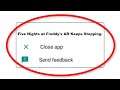 How To Fix Five Nights at Freddy's AR Keeps Stopping Error Android & Ios