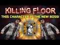 Killing Floor 1 | PLAYING WITH THE UPCOMING BOSS? - Last Time We Saw Rachel Clamley!