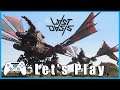 Let's Build those Walkers - Last Oasis Let's Play