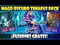 MAGO OSCURO/DARK MAGICIAN TIMAEUS DECK | ¿¡LA MEJOR VERSION DE MAGO OSCURO!? - DUEL LINKS