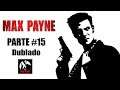 Max Payne 1 - [Parte 15 - O Anjo Da Morte - Jogo Dublado] - PT-BR - [HD]