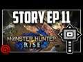My First Playthrough! (Blind - Hammer) Ep 11 - Monster Hunter Rise
