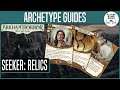 Seeker: Relics | Archetype Guides | Arkham Horror: The Card Game
