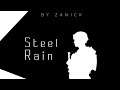 Steel Rain - ZANICK