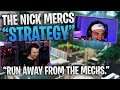 The Nick Mercs "Strategy" - Run away from the mechs