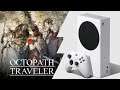 Xbox Series S | Octopath Traveler | Graphics Test/Loading Times