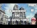 ASSASSIN'S CREED UNITY - A MURDERER AND THE EIFFEL TOWER - PART 12