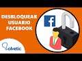 Cómo DESBLOQUEAR a ALGUIEN en FACEBOOK 🧍☑️
