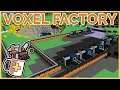 Definitely NOT Factorio... Honest! | Voxel Factory Introversion Prototype - Let's Play / Gameplay