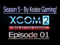 Ep01: The War Begins, Again! XCOM 2 WOTC, Modded Season 5 (Bigger Teams & Pods, RPG Overhall & More)