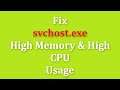 How To Fix Svchost.exe High Memory & High CPU Usage On Windows 10 / 11