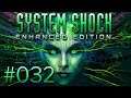 Im Kern - System Shock 1 - Blind - #032 - Deutsch/German Let's Play