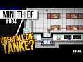 Mini Thief #004 — Polizei bleibt draußen bitte [Let's Play]