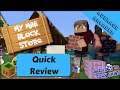 My Mini Block Store/Quick Review