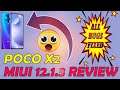 POCO X2 MIUI 12.1.3 WITH ANDROID 11 & MARCH SECURITY | COMPLETE REVIEW | BUGS FIXED & SUPER SMOOTH