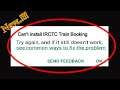Solve Can't Install IRCTC Train Booking App Error On Google Play Store in Android & Ios Phone