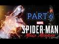 Spider-Man Miles Morales PART 6 (PS5) Trust Issues, The End is Near!!! (LAST MAIN STORY VIDEO)