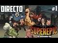 SuperEpic: The Entertainment War - Directo 1# - Español - Impresiones - Juego Completo - Ps4 Pro