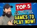 Top 5 BEST PS5 Games to Play RIGHT NOW!