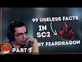 99% Useless StarCraft 2 Facts With feardragon - Part 3 - Beastyqt Reacts