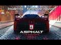 Asphalt 9 OST - Insideinfo - Renegade (Outro Version)