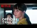 Earthquake Bird  | Official Trailer | Netflix | US