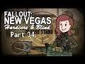 Fallout: New Vegas - Blind - Hardcore | Part 34, Feeling Woozy