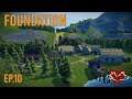 Foundation - A picturesque city-builder - Ep 10