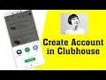 How To Create a New Account On Clubhouse app in Android And ios