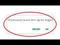 How to Fix Unfortunately "Cannon Shot!" App Has Stopped Problem Solved in Android & Ios