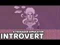 INTROVERT - A TEENAGER SIMULATOR - FULL GAMEPLAY