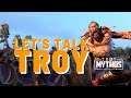 Let's talk... Troy Mythos!