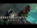 Monster Hunter: World #019 - Odogaron [Ps4Pro] [Facecam]