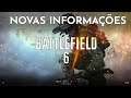 NOVAS Informações sobre Battlefield 6!