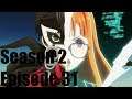 Persona 5: Season 2 - Episode 31 (72) - Futaba's Awakening (PS4 Pro)