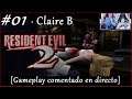 Resident Evil 2 PSX | Gameplay Español ☣️ Guia completa #01 Claire Redfield - Ruta B