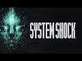 System Shock Remake - Trailer