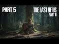 The Last of Us Part II - Full Playthough Part 5 [SPOILER WARNING]