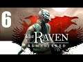 The Raven: Legacy Of A Master Thief Remastered - Part 6 Let's Play Commentary Walkthrough