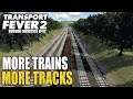 Transport Fever 2 Let's Play EP42/More Trains More Tracks
