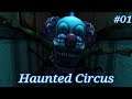 #01 Haunted Circus (android)