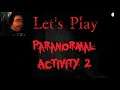 Cannan's Nights of Horror's Ep 16 Let's Play: Paranormal Activity 2 #1 {Sheldon back for revenge]