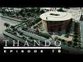 Cities Skylines - Thando: 18 - The opera house area