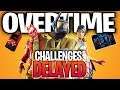 FORTNITE SEASON 11 DELAYED!  Overtime Challenges Also Delayed!  (New Season X Overtime Styles)
